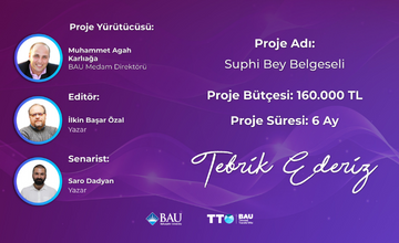 BAU Belgeseli Desteklenmeye Hak Kazandı